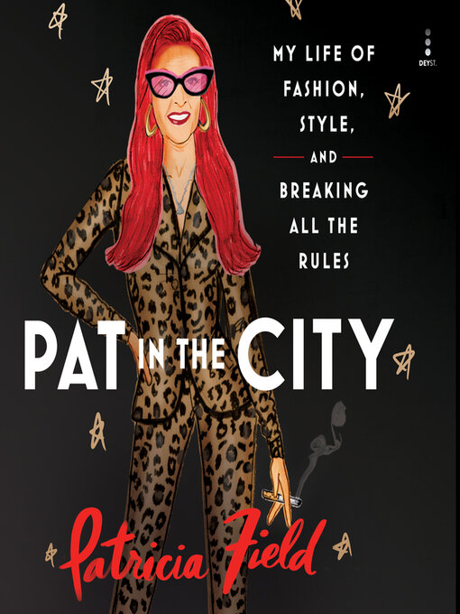 Title details for Pat in the City by Patricia Field - Wait list